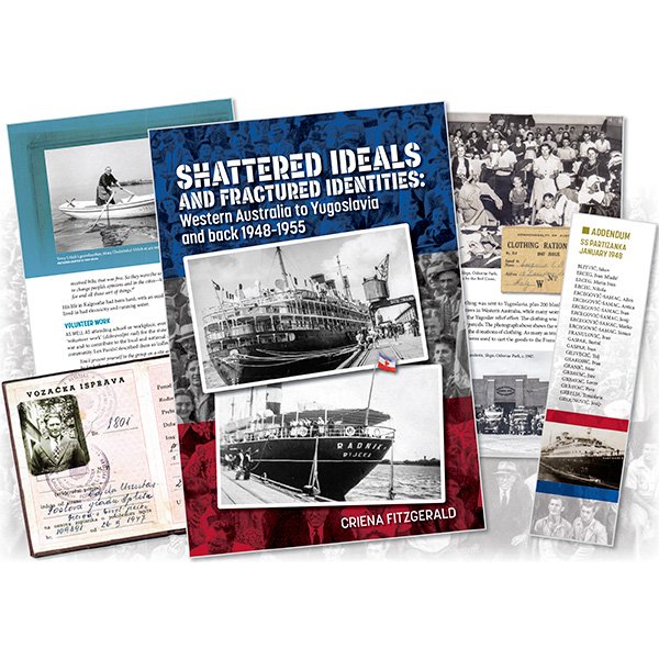 Shattered Ideals and Fractured Identities: Western Australia to Yugoslavia and back 1948–1955